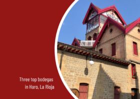 Three top bodegas in Haro, La Rioja